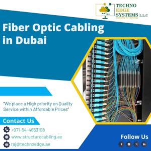 Experts Providing Fiber Optic Cabling Services in Dubai, UAE