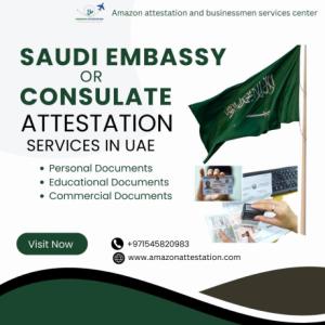 Saudi Consulate Attestation Services in Ajman