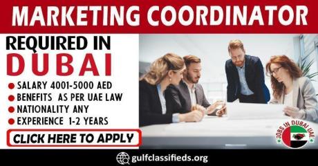 MARKETING COORDINATOR REQUIRED IN DUBAI