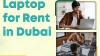 Hire Laptops for All Your Event and Business Needs in Dubai, UAE