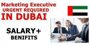 Marketing Executive URGENT REQUIRED IN DUBAI