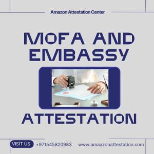 MOFA and Embassy Attestation Services in Ajman!