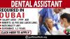 DENTAL ASSISTANT REQUIRED IN DUBAI